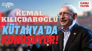 #CANLI | Kılıçdaroğlu, AKP'nin kalesi Kütahya'da meydanı inletti: Dakikalarca alkışlandı!