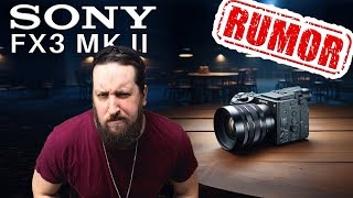 Sony FX3 Mark II : Nouvelles Rumeurs Choc ! Quoi de Neuf ?