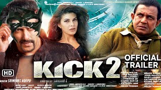kick 2 movie official trailer! Jacqueline Fernandez, Mithun Chakraborty, Salman Khan ! BOLLYWOOD
