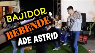 bebende medley full - ade astrid