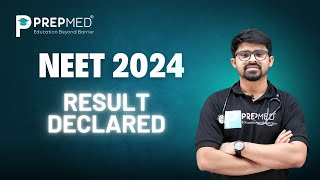 NEET 2024 Result Out with High Cut-Off | Check Your Result | PrepMed