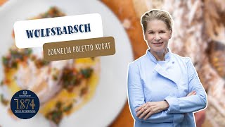 Wolfsbarsch in Perfektion! Cornelia Poletto kreiert ein Meisterwerk.