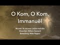 O Kom O Kom Immanuël [Lyric Video]