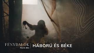 Palya Bea - Háború és béke