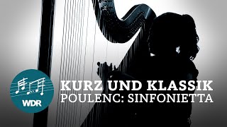 Francis Poulenc - Sinfonietta | \