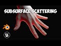 How to use SUBSURFACE SCATTERING in Blender & Unreal Engine 5