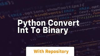 python convert int to binary