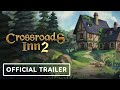 Crossroads Inn 2 - Official Announcement Trailer