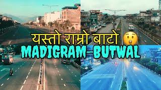 Butwal-Bhairahawa Road || Madigram to Butwal Latest 2023 || clean and beautiful road Nepal 2023