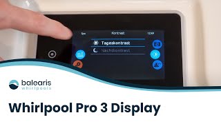 Whirlpool Pro 3 Erklärung Touch Display | balearis® Whirlpools