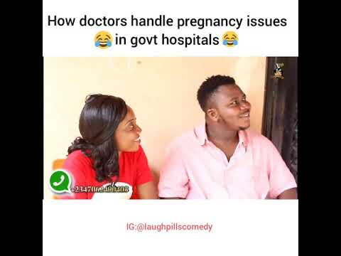 Skit : LaughPills Comedy - How Doctors Handle Pregnancy Issues in Govt Hospitals