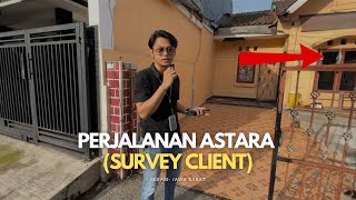 PERJALANAN ASTARA STUDIO | SURVEY CLIENT |