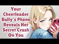 Your Cheerleader Bully's Phone Reveals Her Secret Crush On You [F4M] [ASMR]
