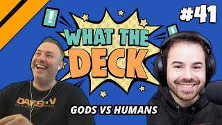 What The Deck Ep. 41 - Gods vs Humans Historic Brawl w/ Noxious | MTG Arena