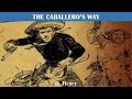 Learn English Through Story - The Caballero's Way by O. Henry