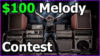 $100 Giveaway - Write the Best Guitar Melody