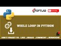 #20 While Loop in Python step by Step - Python Tutorial for Beginners