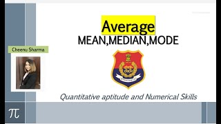 Average (Mean, Median, Mode)Maths-Quantitative Aptitude-Sub inspector/Constable/Naib/PPSC/UPSC exams