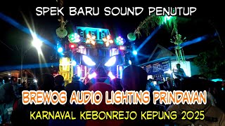 Brewog audio lighting prindavan, sound penutup di karnaval Kebonrejo Kepung Kediri 2025