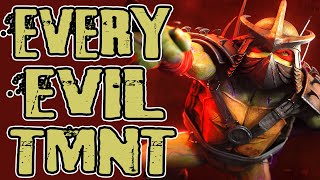 Every Evil Teenage Mutant Ninja Turtles