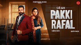 Pakki Rafal (Official Video) : Parwinder Brar Ft. Gurlej Akhtar | Punjabi Songs 2020