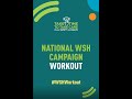 National WSH Campaign Workout