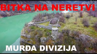 BITKA NA NERETVI - DIVIZIJA MURĐA - Dženad Džino Adventures