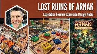 Expedition Leaders (Lost Ruins of Arnak expansion): Design Notes