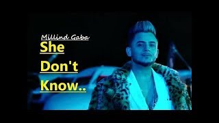 She Don't know : Milind gaba song | Shabby | New Hindi song 2019 | latest hindi video