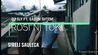 Rosi Ni Toki ( Remix ) Saben Siiztem ft. DJ SLY