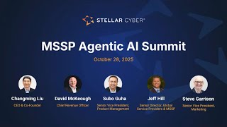 Stellar Cyber’s MSSP Agentic AI Summit: How Multi-Layer AI & an open platform deliver real results