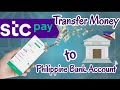 Stc Pay to Philippine Bank | How to transfer money from Stc Pay to bank account | Online remittance