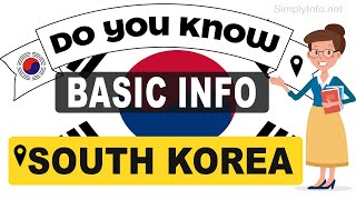 Do You Know South Korea Basic Information | World Countries Information #93 - GK \u0026 Quizzes