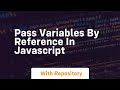 pass variables by reference in javascript
