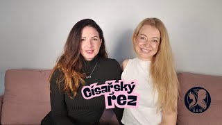 Císařský řez  - vše co jste chtely vědět a bály se zeptat #1.část