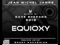 Jean Michel Jarre-EQUIOXY(Equinoxe Oxygene Remixes)mixed by Dave Shepard 2013