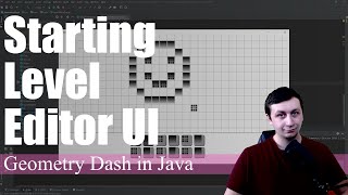 Starting Level Editor UI | Coding Geometry Dash in Java #13