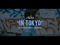 Kailer - in Tokyo (Music Video)