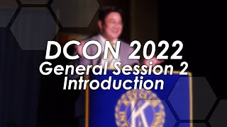 DCON 2022 - General Session 2 Introduction