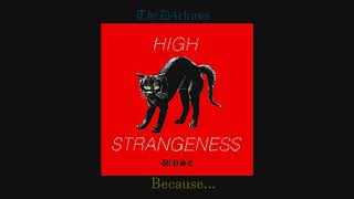 WICCA PHASE SPRINGS ETERNAL - "HIGH STRANGENESS" (lyrics)
