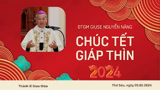 Đức Tổng Giám Mục Giuse Nguyễn Năng CHÚC TẾT GIÁP THÌN 2024