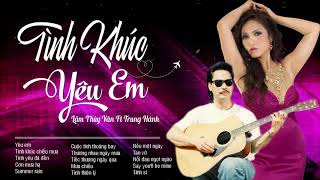 Tình Khúc Yêu Em - Lâm Thúy Vân Trung Hành | Những Tình Khúc Hải Ngoại Hay Nhất Bất Hủ Với Thời Gian
