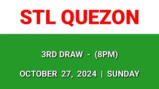 STL QUEZON 3rd draw result today 8PM draw evening result Philippines October 27, 2024 Sunday