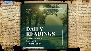 Thoughts on the readings for January 28th Genesis 46, 47; Psalm 50; Romans  3, 4