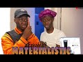 African Home: Materialistic | Episode 69 | Black Carlos tv | Please Subscribe