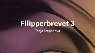 Tanya Stepanova - Filipperbrevet 3