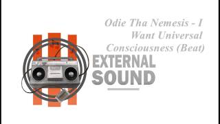 Odie Tha Nemesis - I Want Universal Consciousness (Beat)(90's)(Oldschool)(Hip-Hop)(Underground)