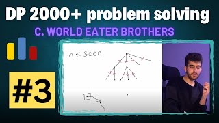 DP Rerooting 2 | 2000+ DP #3 | 238C - World Eater Brothers | Solving Dynamic Programming Problems