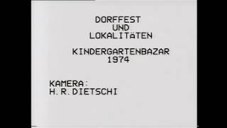 Dorffest und Lokalitäten mit Kinderbazar 1974