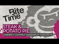 Bite Time | Steak & Potato Pie | Connect Compact  Sandwich Toaster XL